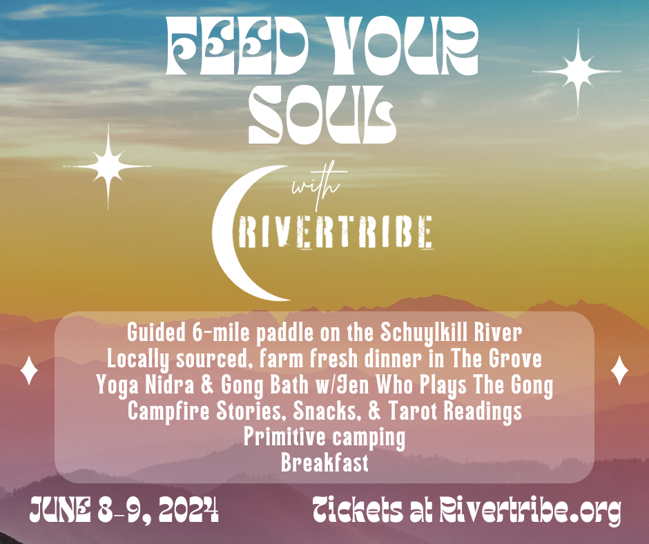 Feed Your Soul - Paddle, Yoga Nidra, Gong Bath, Camping 6/8/24